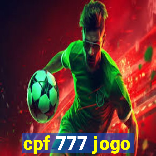 cpf 777 jogo
